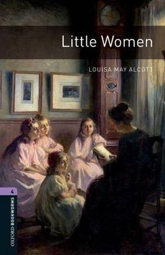 Oxford Bookworms Library: Level 4:: Little Women
