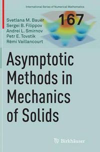 Cover image for Asymptotic methods in mechanics of solids