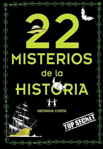 Cover image for 22 misterios de la historia / 22 Mysteries of History