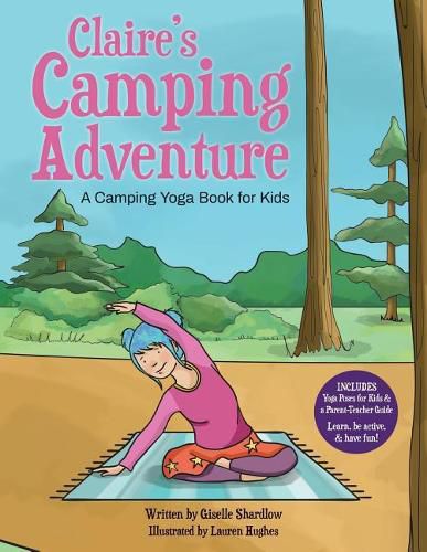 Cover image for Claire's Camping Adventure: A Camping Yoga Book for Kids