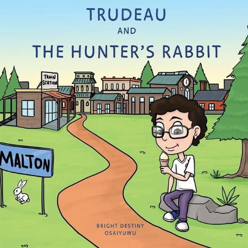 Cover image for Trudeau and The Hunter's Rabbit