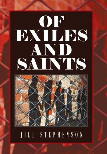 Cover image for Of Exiles and Saints