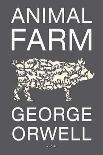Animal Farm: 75th Anniversary Edition