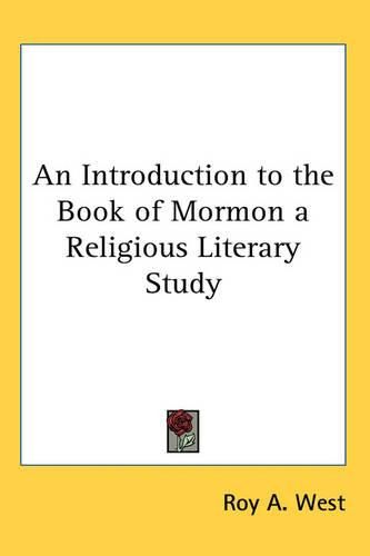 Cover image for An Introduction to the Book of Mormon a Religious Literary Study