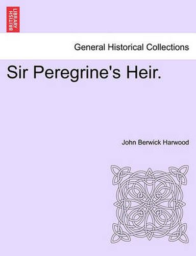 Cover image for Sir Peregrine's Heir.