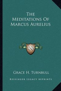 Cover image for The Meditations of Marcus Aurelius