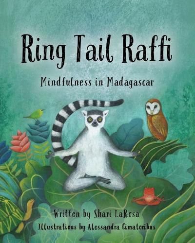 Cover image for Ring Tail Raffi: Mindfulness in Madagascar