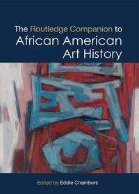 Cover image for The Routledge Companion to African American Art History