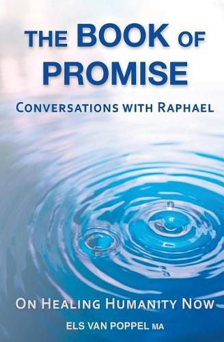 Cover image for The Book of Promise: Conversations with Raphael on healing humanity now