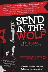 Cover image for Send in the Wolf: The Good Guys' Mr. Wolf