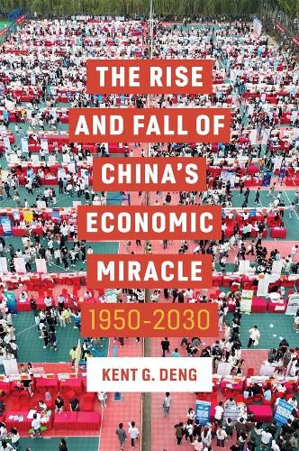 Cover image for The Rise and Fall of China's Economic Miracle