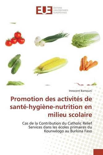 Cover image for Promotion Des Activites de Sante-Hygiene-Nutrition En Milieu Scolaire