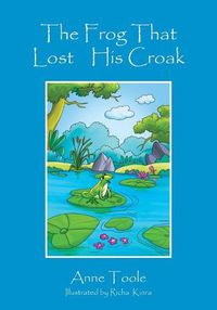 Cover image for The Frog That Lost His Croak