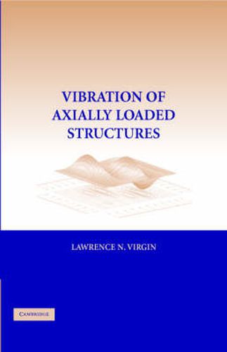 Cover image for Vibration of Axially-Loaded Structures