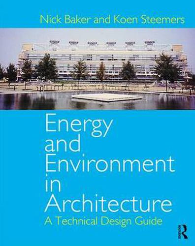 Cover image for Energy and Environment in Architecture: A Technical Design Guide