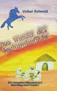 Cover image for Das Wunder des Tschambutschi