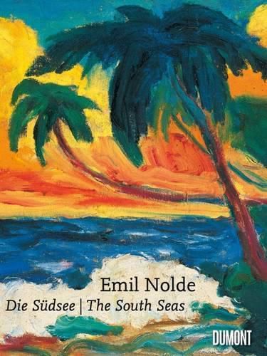 Cover image for Emil Nolde: Sudsee / the South Seas