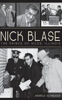 Cover image for Nick Blase: The Prince of Niles, Illinois