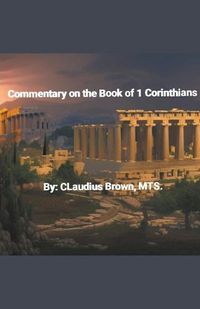 Cover image for Commentary on the Book of 1 Corinthians