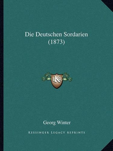 Die Deutschen Sordarien (1873)