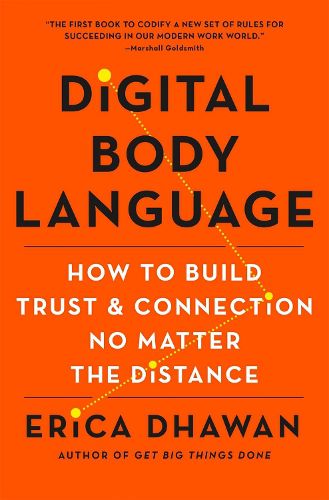 Cover image for Digital Body Language: How to Build Trust and Connection, No Matter the Distance