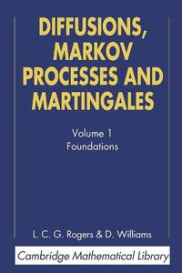 Cover image for Diffusions, Markov Processes, and Martingales: Volume 1, Foundations