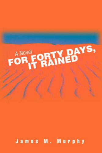 Cover image for For Forty Days, It Rained