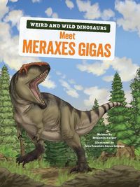 Cover image for Meet Meraxes Gigas