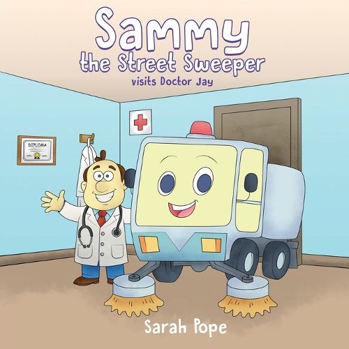 Cover image for Sammy the street sweeper visits Doctor Jay