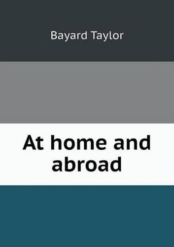 Cover image for At home and abroad