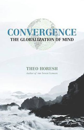 Cover image for Convergence: The Globalization of Mind