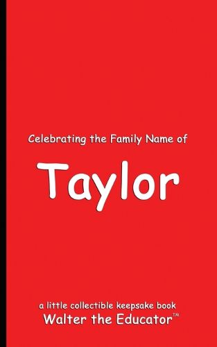 Celebrating the Family Name of Taylor