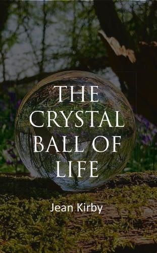 Cover image for The Crystall Ball Of Life