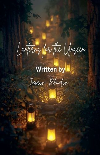 Cover image for Lanterns for The Unseen