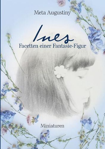 Cover image for Ines - Facetten einer Fantasie-Figur