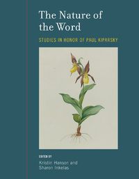 Cover image for The Nature of the Word: Studies in Honor of Paul Kiparsky
