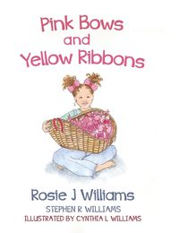 Cover image for Pink Bows and Yellow Ribbons