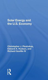 Cover image for Solar Energy And The U.s. Economy