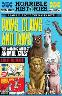Cover image for Paws, Claws and Jaws (Horrible Histories)