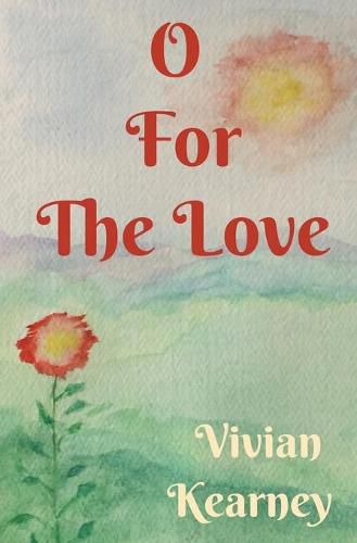 Cover image for O For The Love