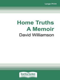 Cover image for Home Truths: A Memoir