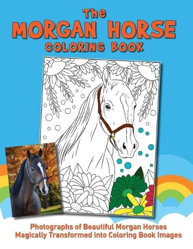 The Morgan Horse Coloring Book