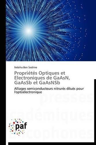 Cover image for Proprietes Optiques Et Electroniques de Gaasn, Gaassb Et Gaasnsb