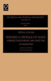 Cover image for Toward a Critique of Guilt: Perspectives from Law and the Humanities