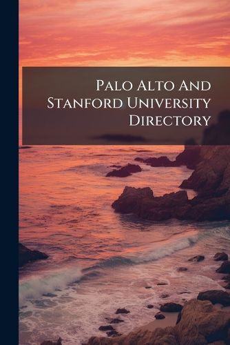 Cover image for Palo Alto And Stanford University Directory
