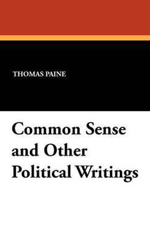 Cover image for Common Sense and Other Political Writings