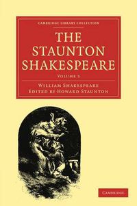 Cover image for The Staunton Shakespeare