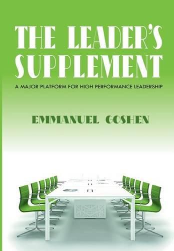 Cover image for The Leader's Supplements: The Platform for High Performance Leadership