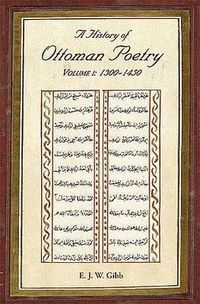 Cover image for A History of Ottoman Poetry Volume I: 1300-1450