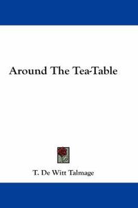 Cover image for Around The Tea-Table